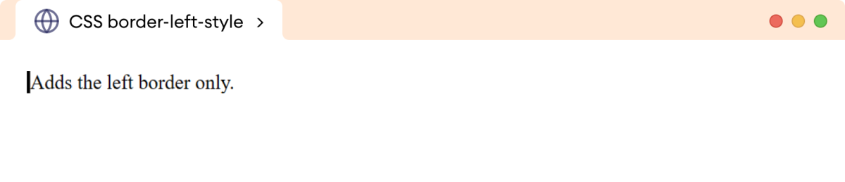 CSS Border Left Style Example CSS Border Left Style Example