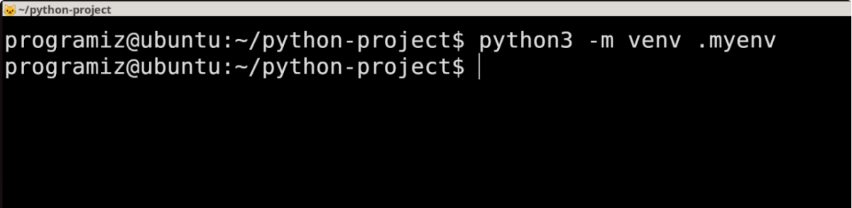 Create a Virtual Environment Create a Virtual Environment